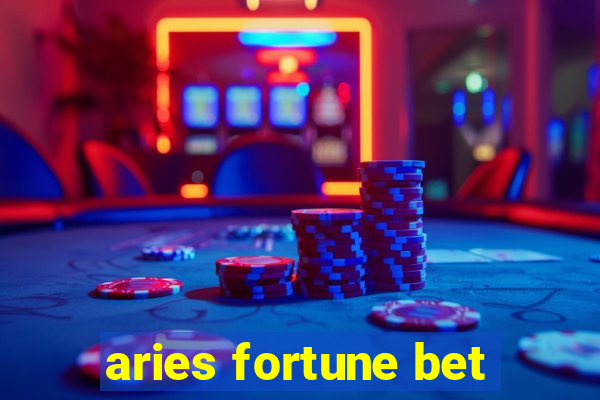 aries fortune bet